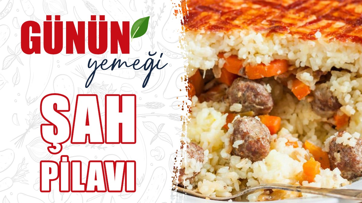 Pilavın En Lezzetli Hali: Şah Pilavı