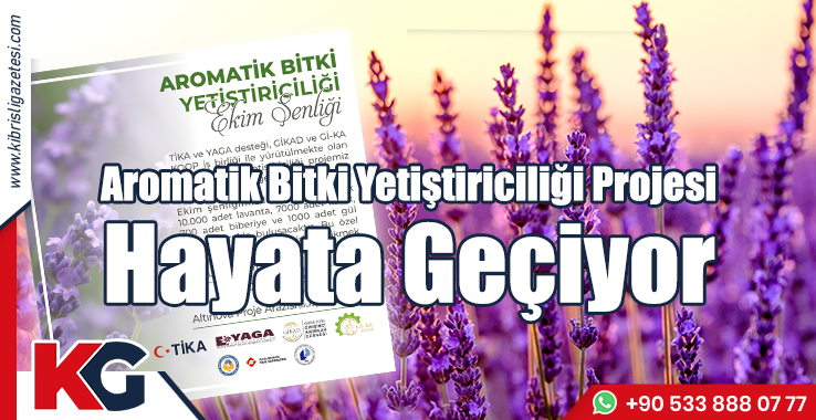 Aromatik Bitki Yetiştiriciliği Projesi Hayata Geçiyor