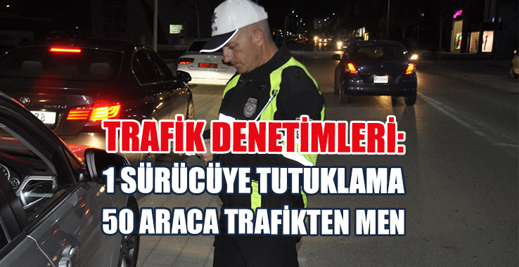 Trafik Denetimlerinde 475 Sürücüye Ceza
