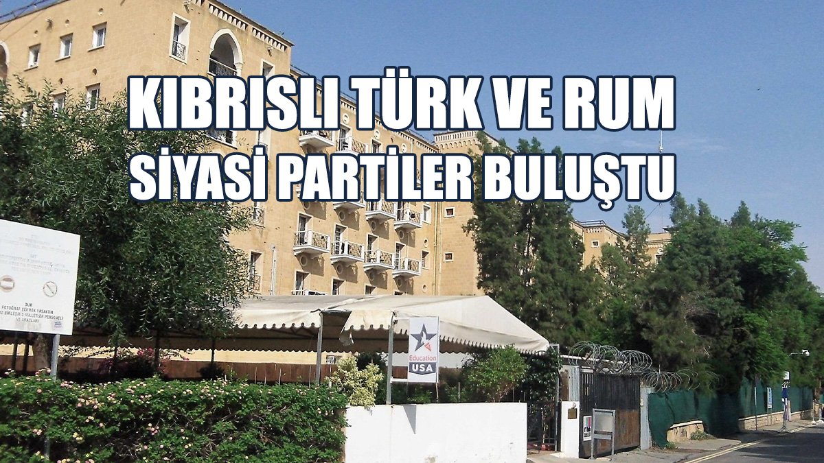 Kıbrıslı Türk Ve Rum Siyasi Partiler Ledra Palace'da Buluştu