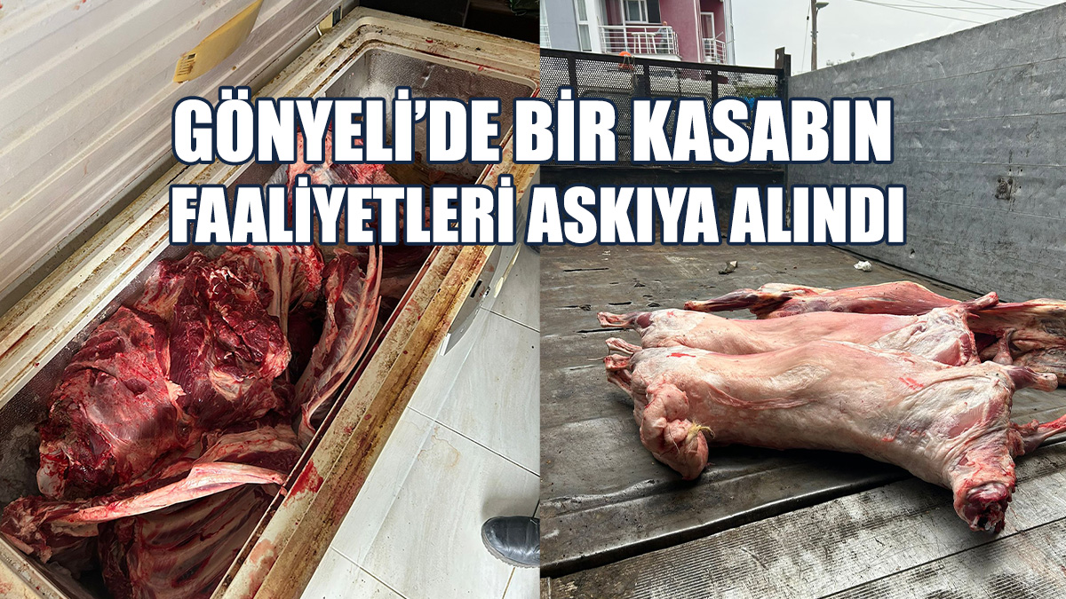 Kasabın Hijyenik Şartları Uygun Olamayışından Dolayı Faaliyeti Askıya Alındı