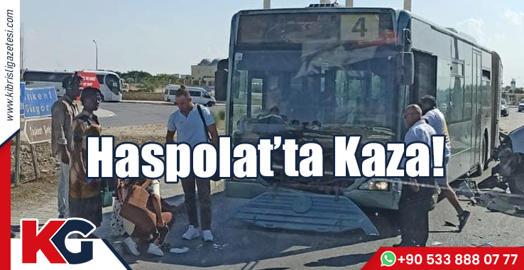 Haspolat’ta Kaza!