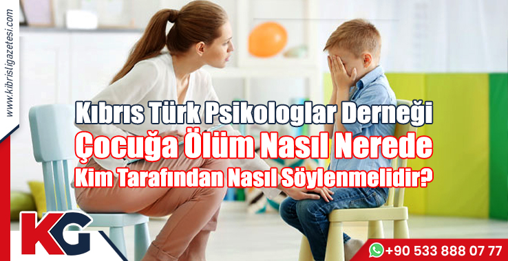 Çocuğa Ölüm Nasıl Nerede Kim Tarafından Nasıl Söylenmelidir?