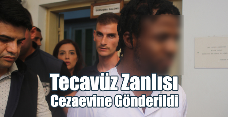 Tecavüz Zanlısı Cezaevine Gönderildi!