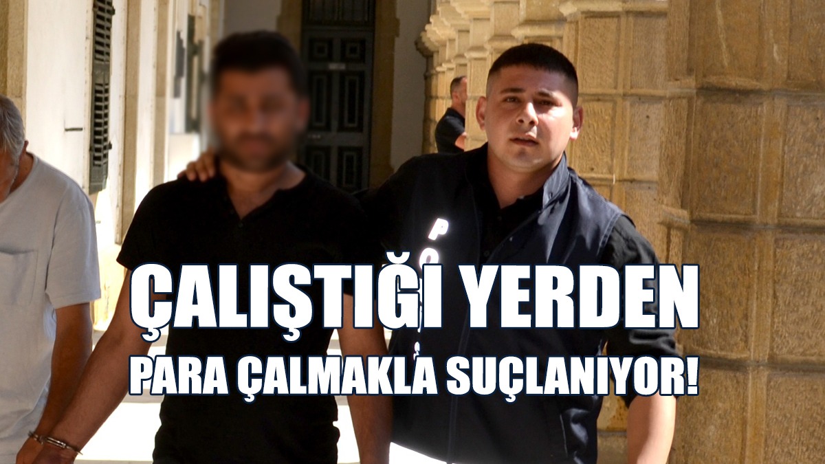 Çalıştığı Yerden Para Çalmakla Suçlanıyor!