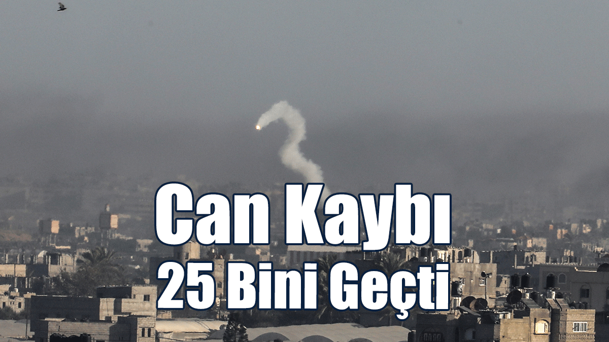 Gazze'de Saldırılarda Can Kaybı 25 Bini Geçti