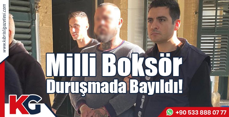 Milli Boksör Duruşmada Bayıldı!