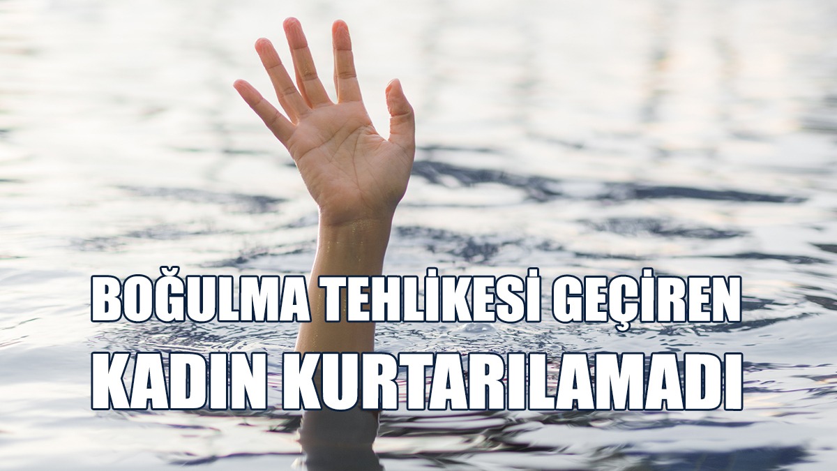 Tüm Müdahalelere Rağmen Kurtarılamadı