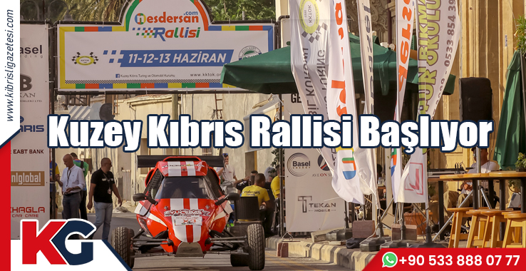 Kuzey Kıbrıs Rallisi Başlıyor