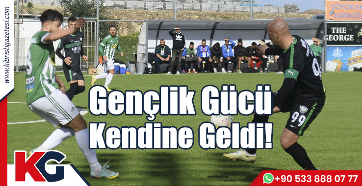 Gençlik Gücü Kendine Geldi!