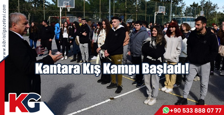 Kantara Kış Kampı Başladı!