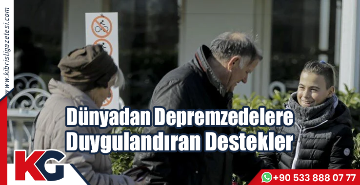 Dünyadan Depremzedelere Duygulandıran Destekler