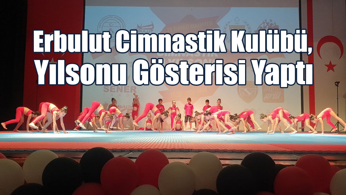 Erbulut Cimnastik Kulübü, Yılsonu Gösterisi Yaptı