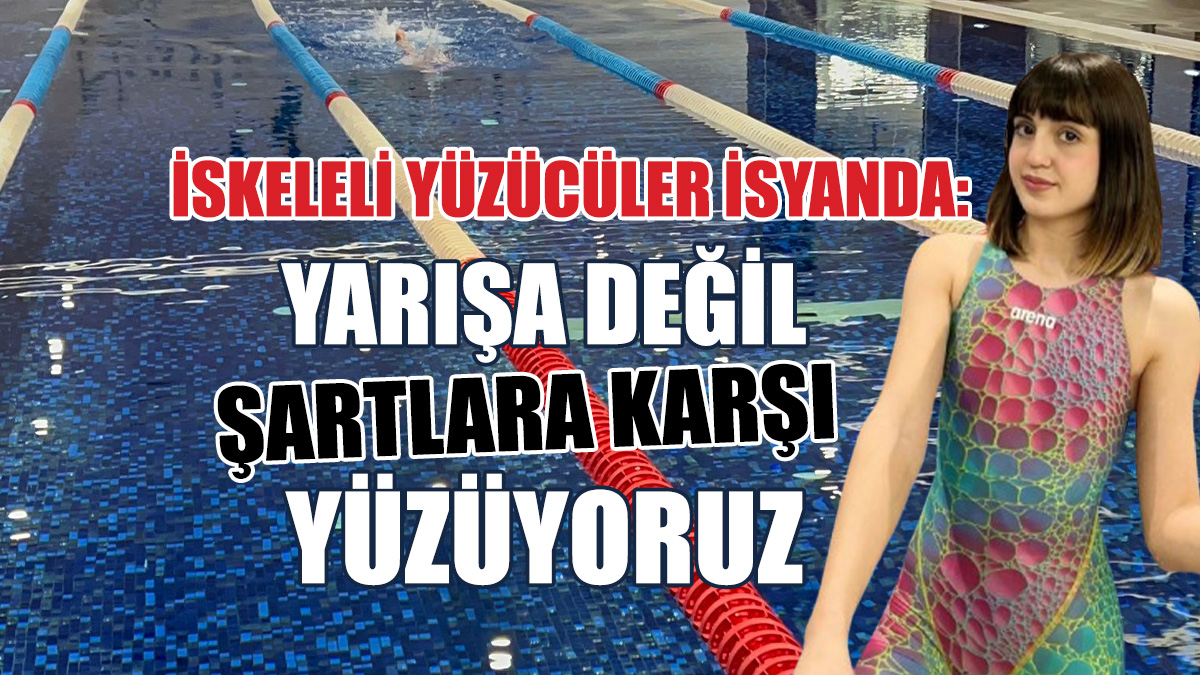 İskeleli yüzücüler isyanda: Adil yarışmak imkansız!