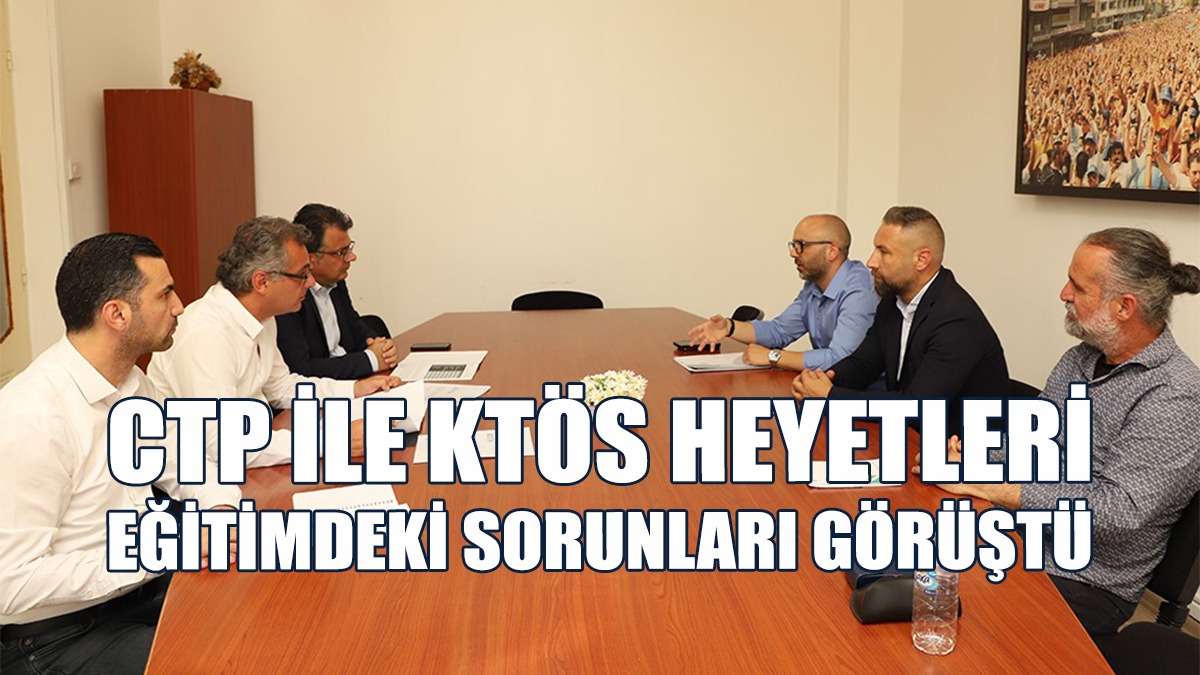 KTÖS Heyeti, CTP Heyetine Çalışmalarını Sundu