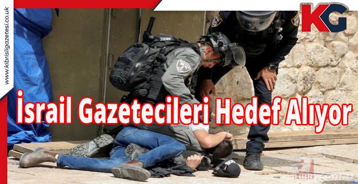 İsrail Gazetecileri Hedef Alıyor