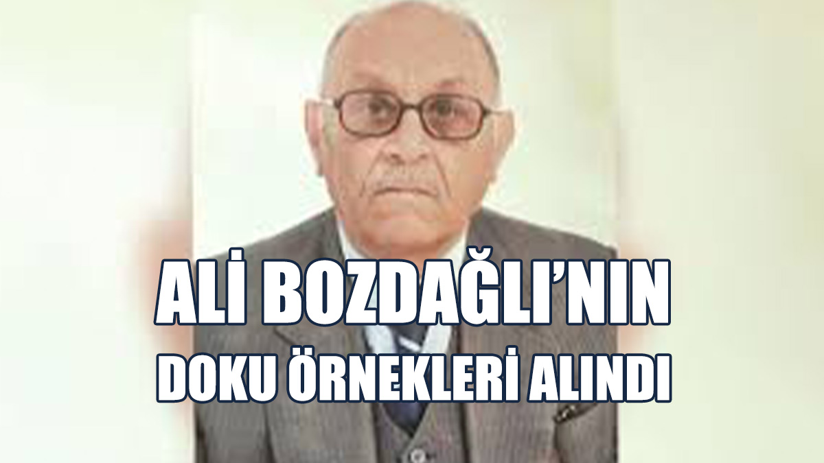 Bozdağlı, Ameliyat Sonrasında Rahatsızlanarak Yaşamını Yitirmişti