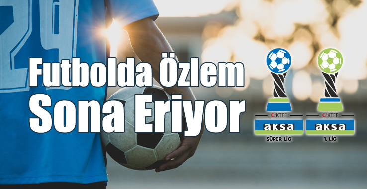 Futbolda Özlem Sona Eriyor