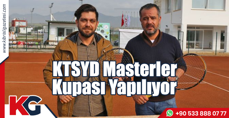 KTSYD Masterler Kupası Yapılıyor