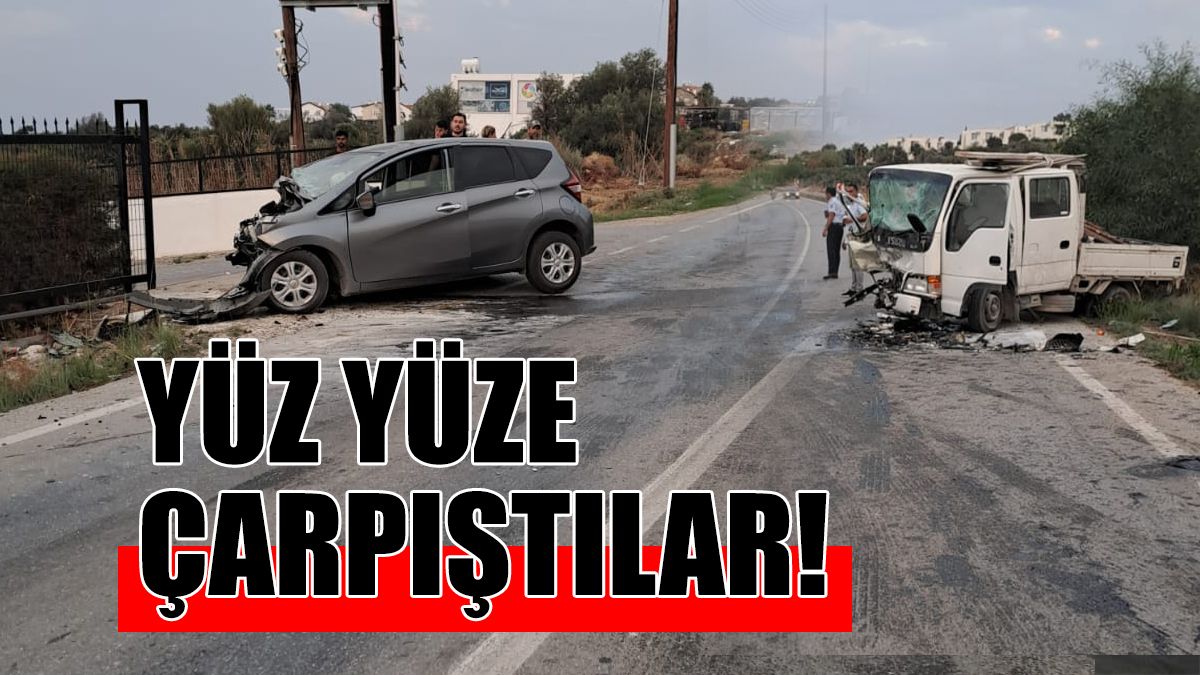 Yüz Yüze Çarpıştılar!