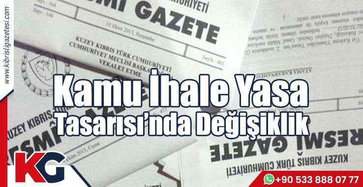 Kamu İhale Yasa Tasarısı’nda Değişiklik!