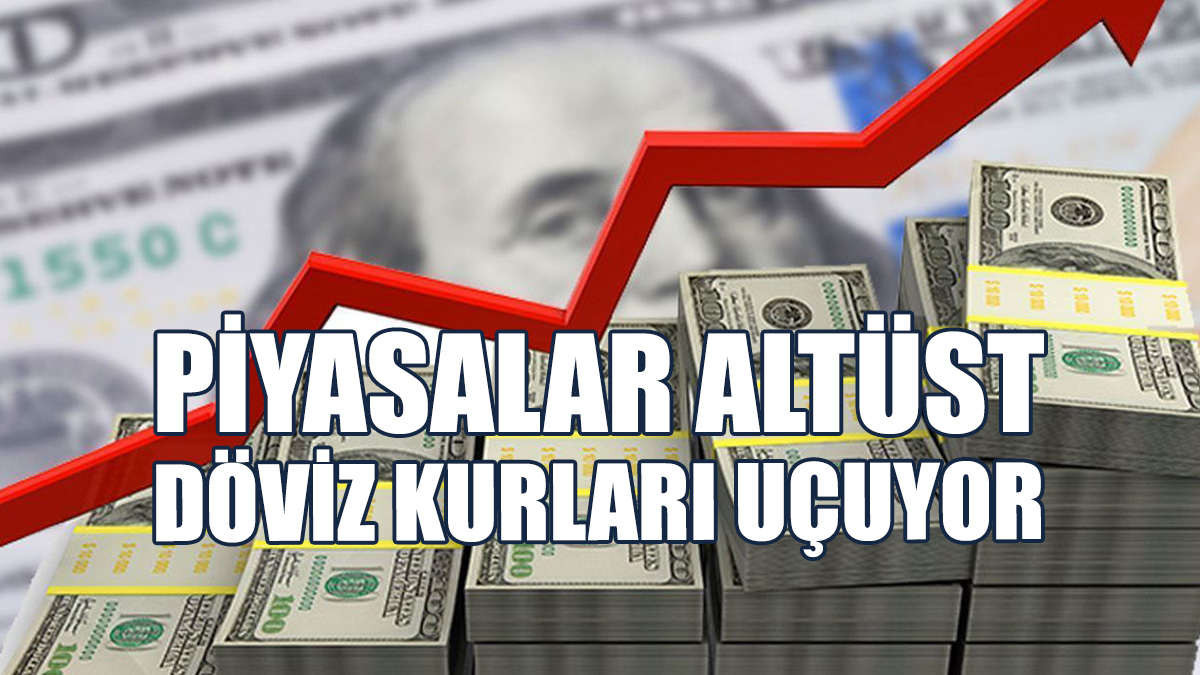 Döviz Kurları Uçtu!
