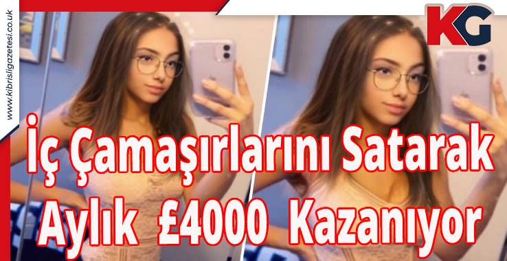 İngiltere'de İç Çamaşırlarını Satarak Aylık £4000 Kazanıyor.