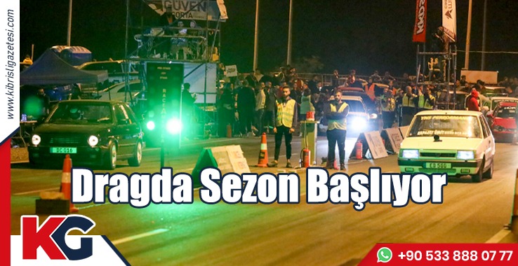 Dragda Sezon Başlıyor