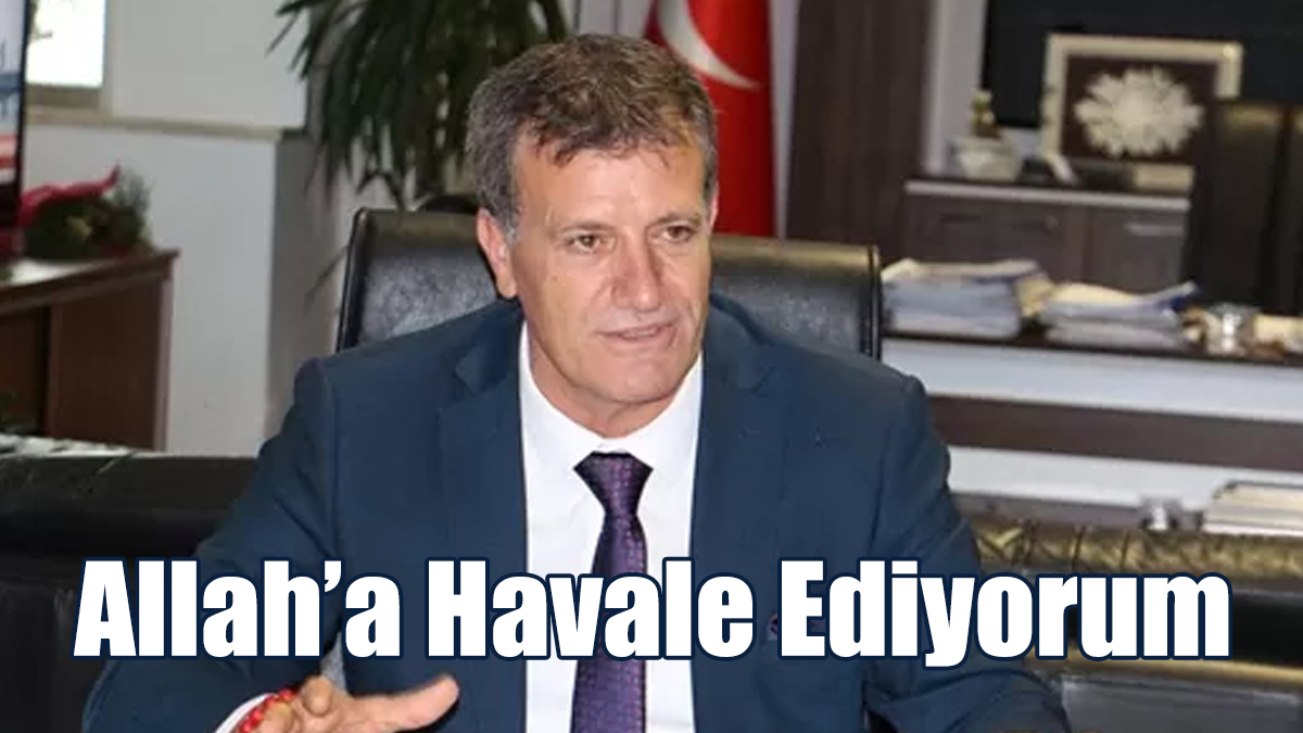 "KKTC’ye Hakaret Edenleri Allah’a Havale Ediyorum”