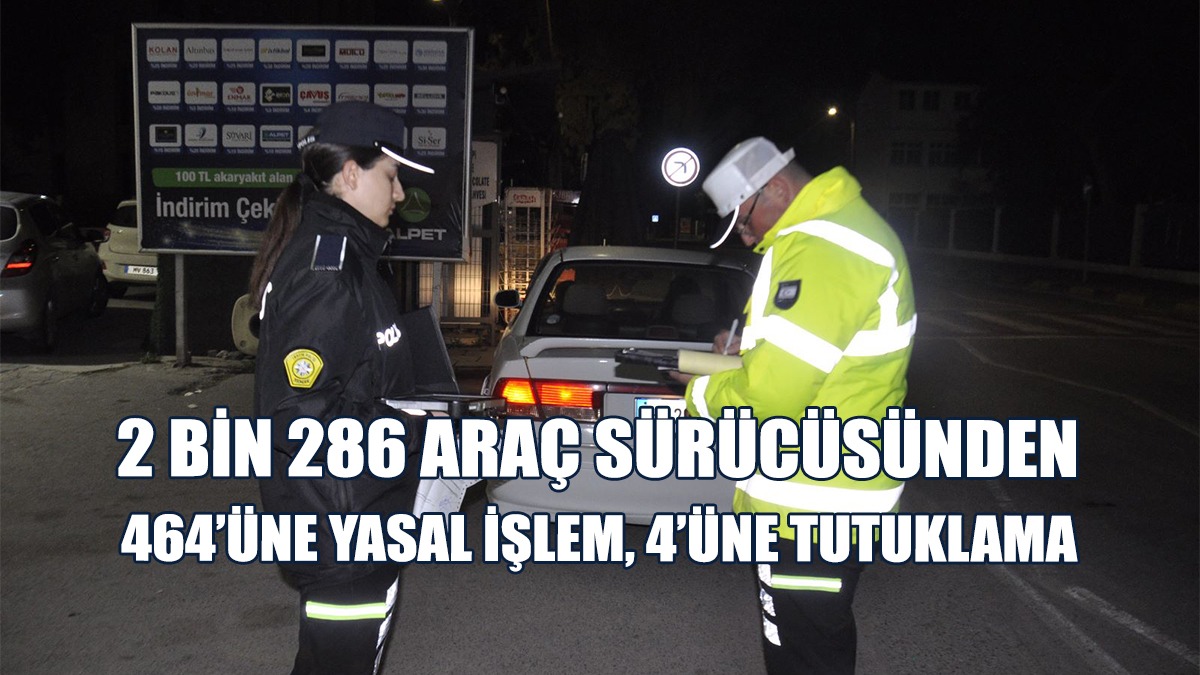 464 Sürücüye Ceza, 4 Sürücüye Tutuklama