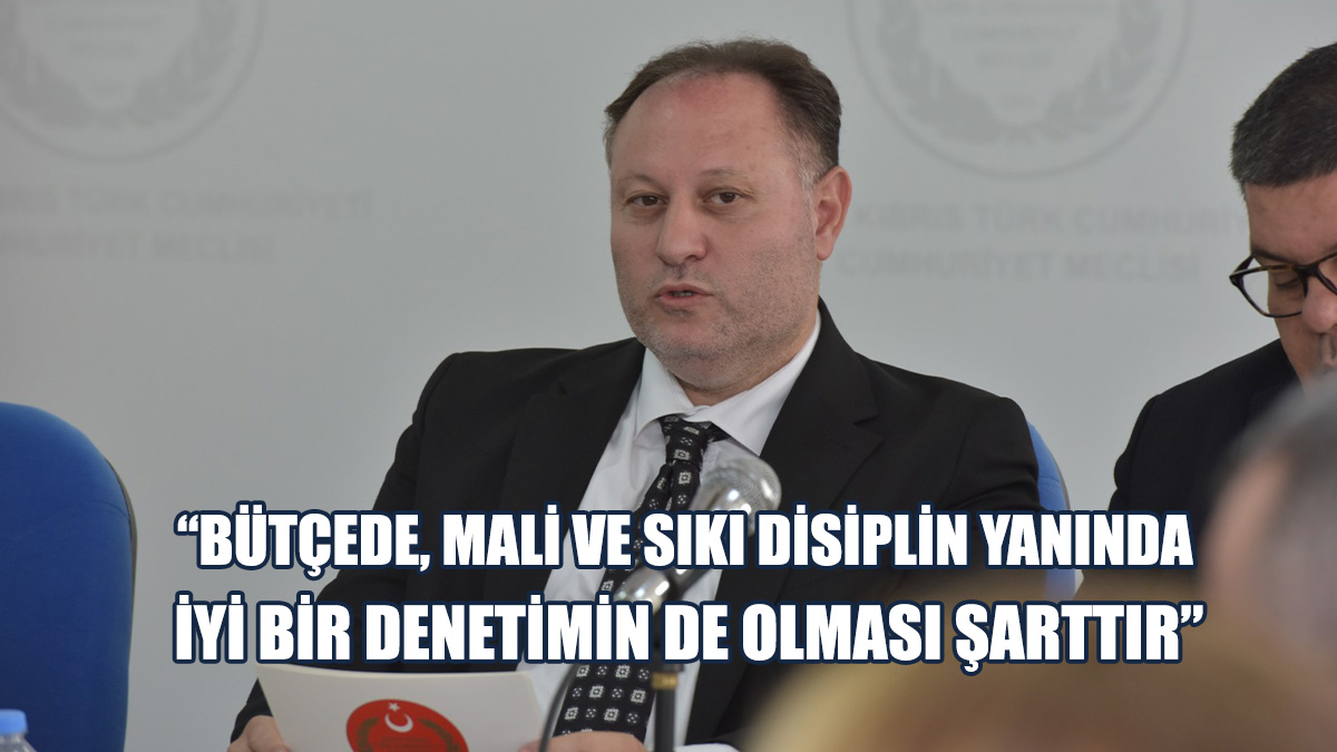 Öztürkler, Komite'de 2025 Mali Yılı Bütçesi Açılış Konuşması Yaptı