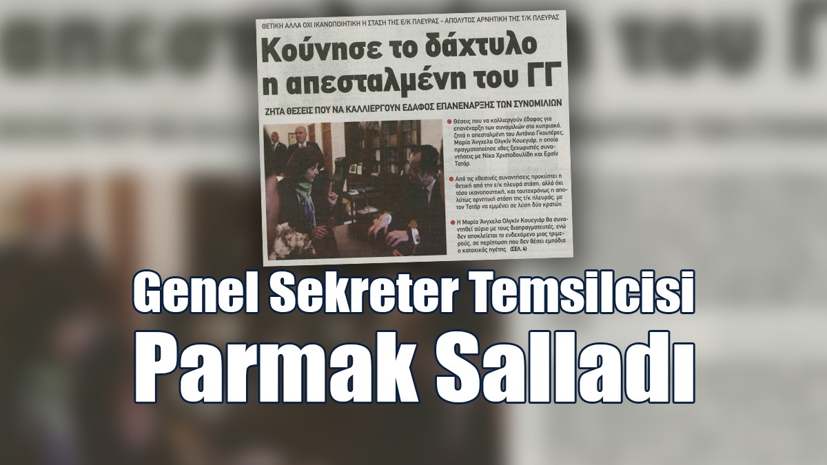Genel Sekreter Temsilcisi Parmak Salladı