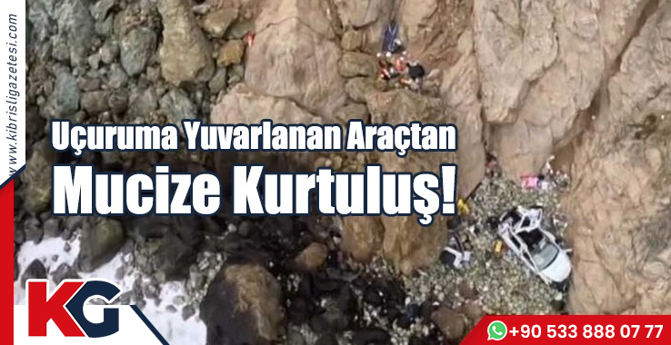 Uçuruma Yuvarlanan Araçtan Mucize Kurtuluş!