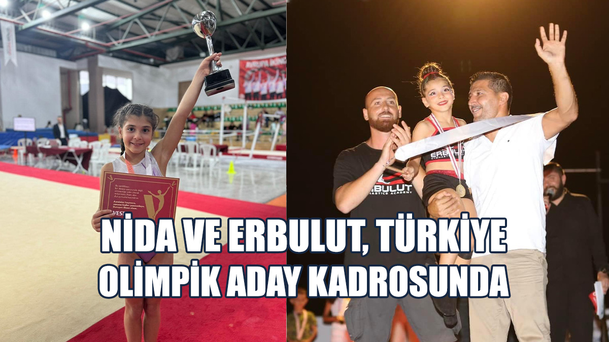 Nida Ve Erbulut, Türkiye Olimpik Aday Kadrosunda