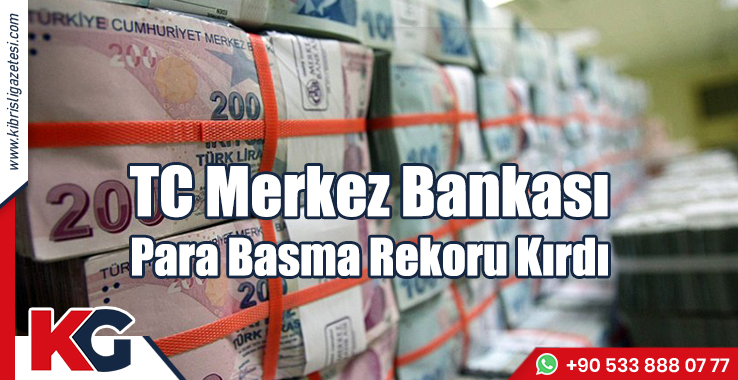 TC Merkez Bankası Para Basma Rekoru Kırdı