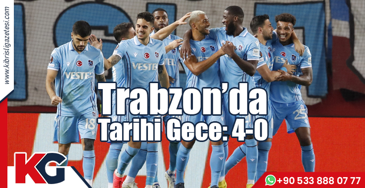 Trabzon'da Tarihi Gece: 4-0