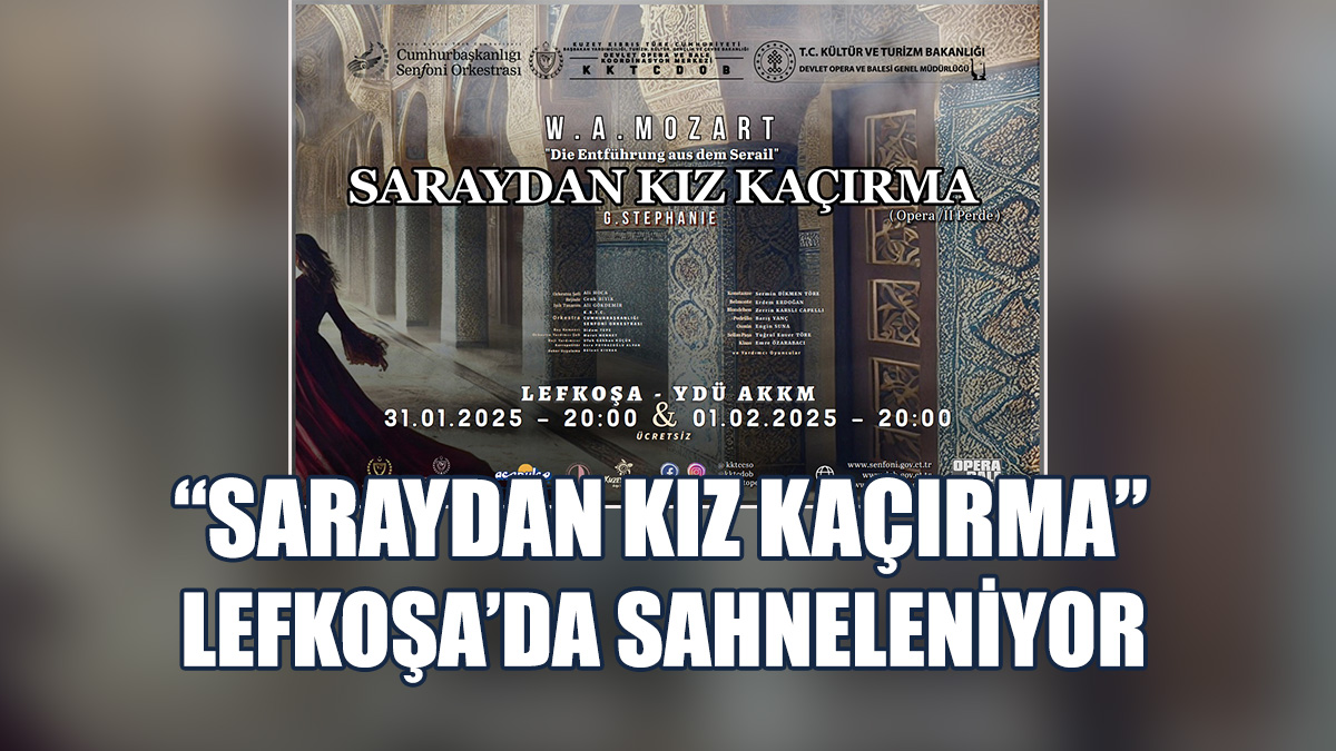 “Saraydan Kız kaçırma” Operası İzleyiciyle Buluşuyor