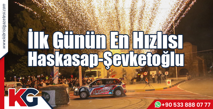 İlk Günün En Hızlısı Haskasap-Şevketoğlu
