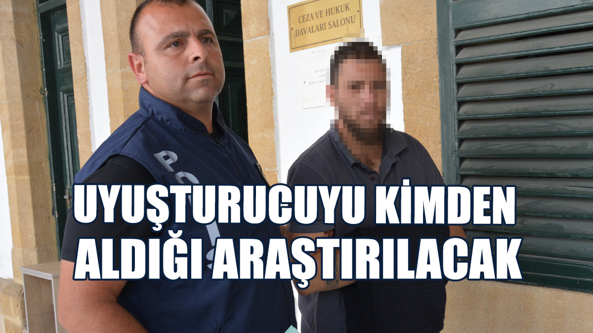 Uyuşturucu Zanlısı 4 Gün Daha Tutuklu Kalacak