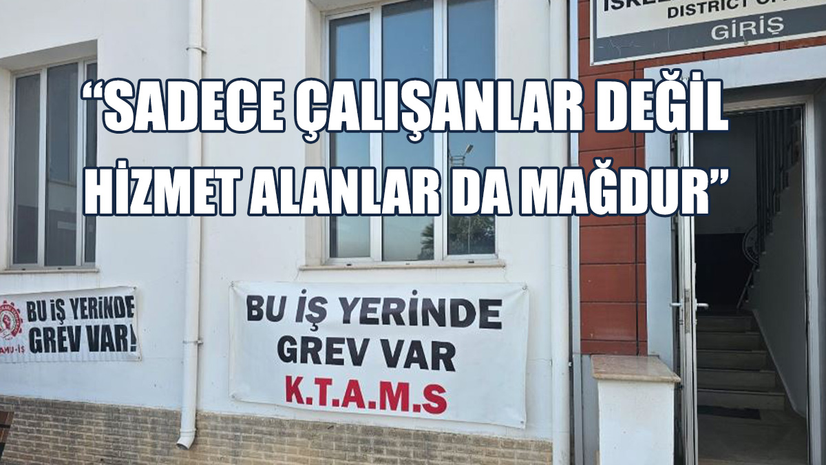 3 Sendika İskele Kaza Tapu Amirliğinde Uyarı Grevi Yaptı