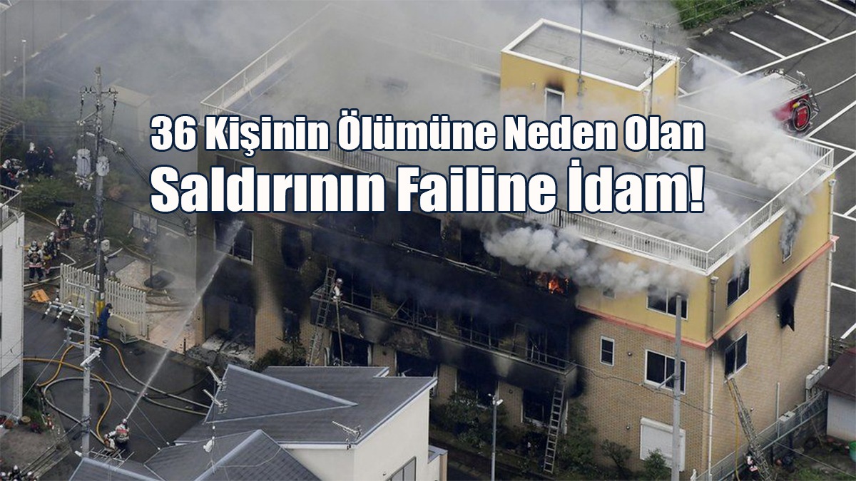 36 Kişinin Ölümüne Neden Olan Saldırının Failine İdam!