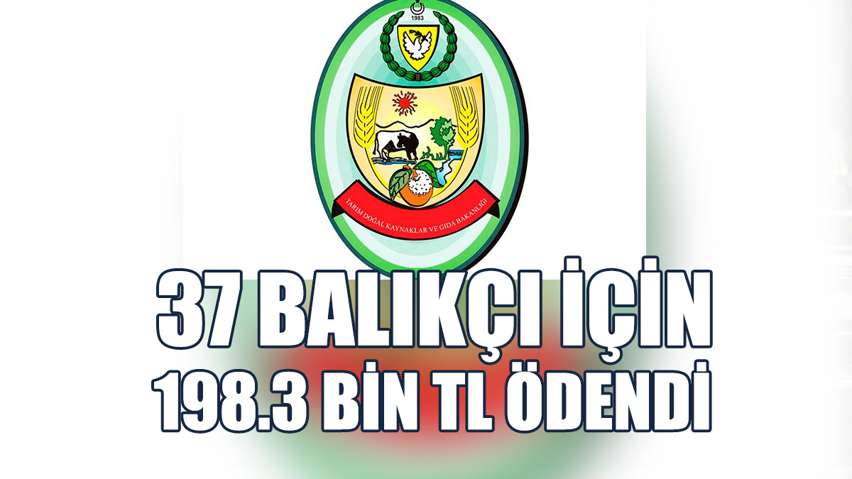 Tarım Ve Doğal Kaynaklar Bakanlığı Balıkçıların Ödemelerini Yaptı