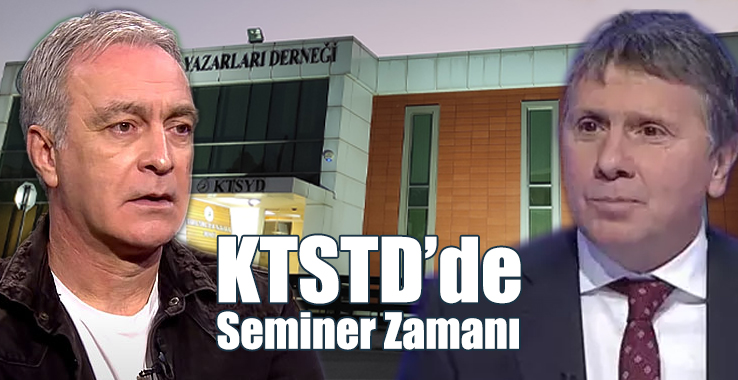 KTSYD'de Seminer Zamanı
