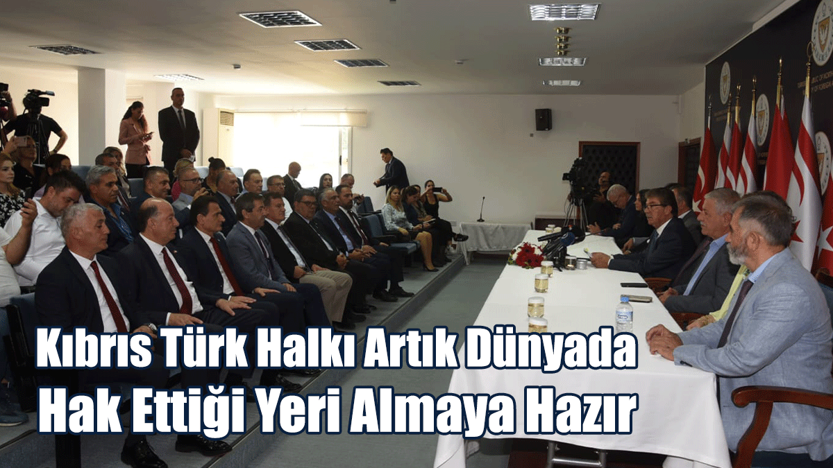 Üstel: Kıbrıs Türk Halkı Artık Dünyada Hak Ettiği Yeri Almaya Hazır