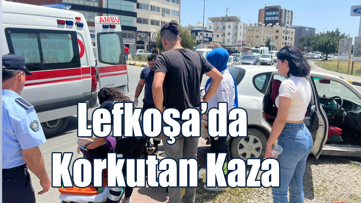 Lefkoşa’da Korkutan Kaza