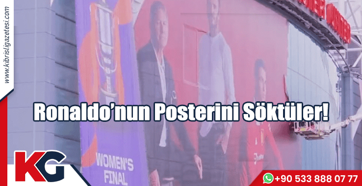 Ronaldo'nun Posterini Söktüler!