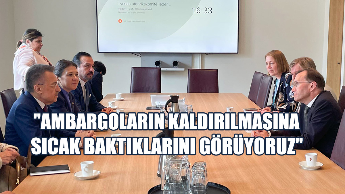 TBMM Dışişleri Komisyonu, Oslo’da KKTC’ye Uygulanan Ambargoları Görüştü