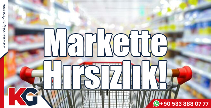 Markette Hırsızlık!