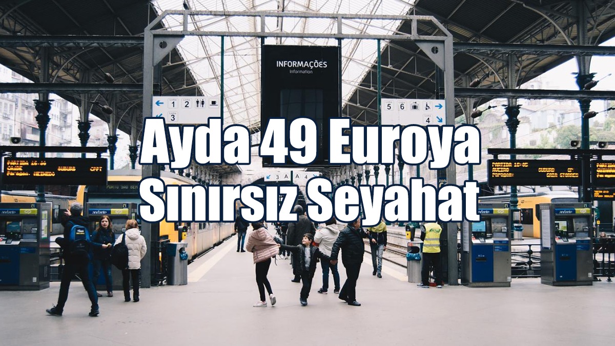 Ayda 49 Euroya Sınırsız Seyahat
