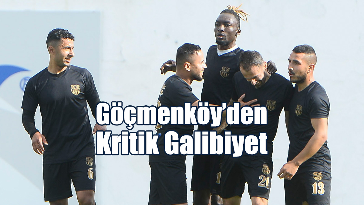 Göçmenköy’den Kritik Galibiyet